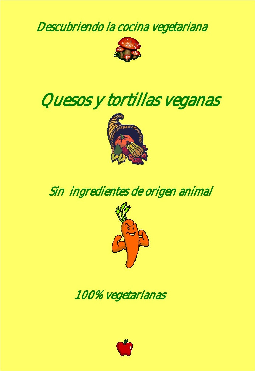 Quesos y tortillas veganas