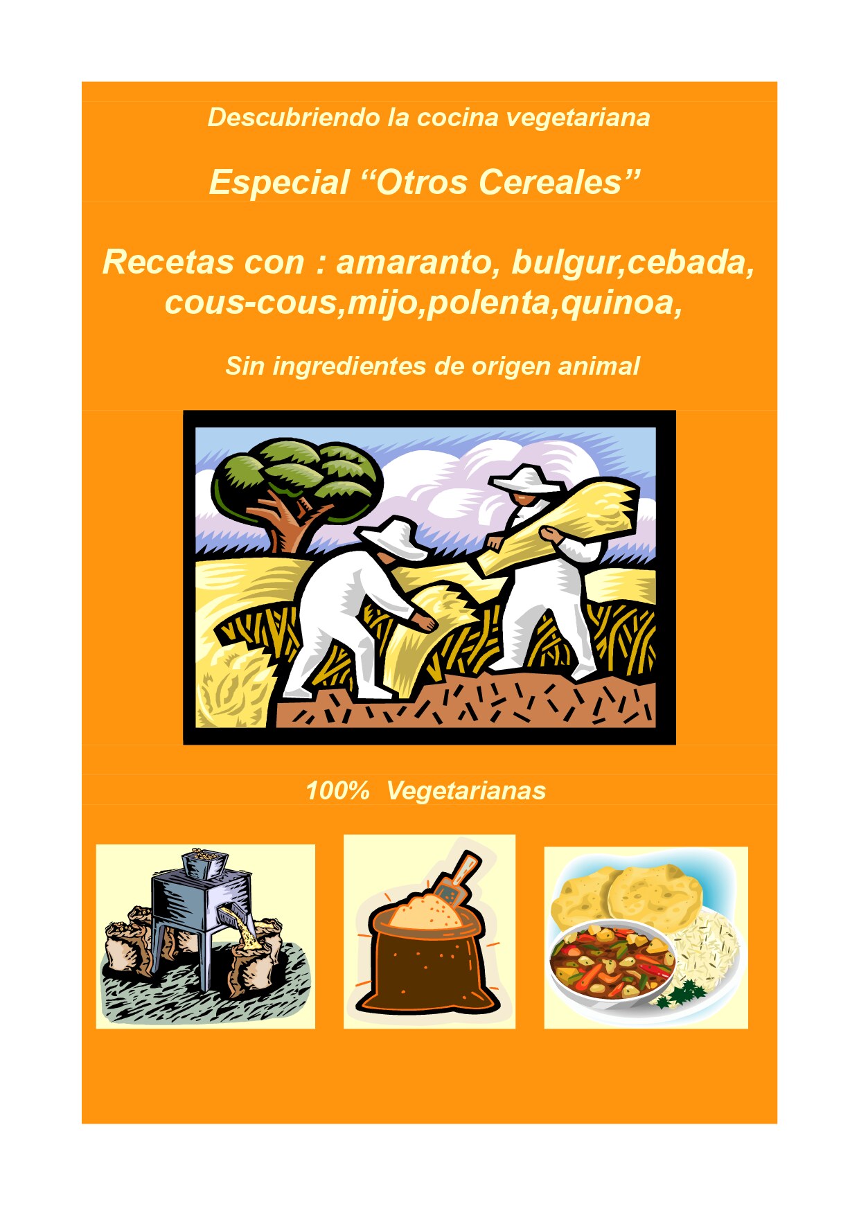 Recetas Veganas - Especial Otros Cereales