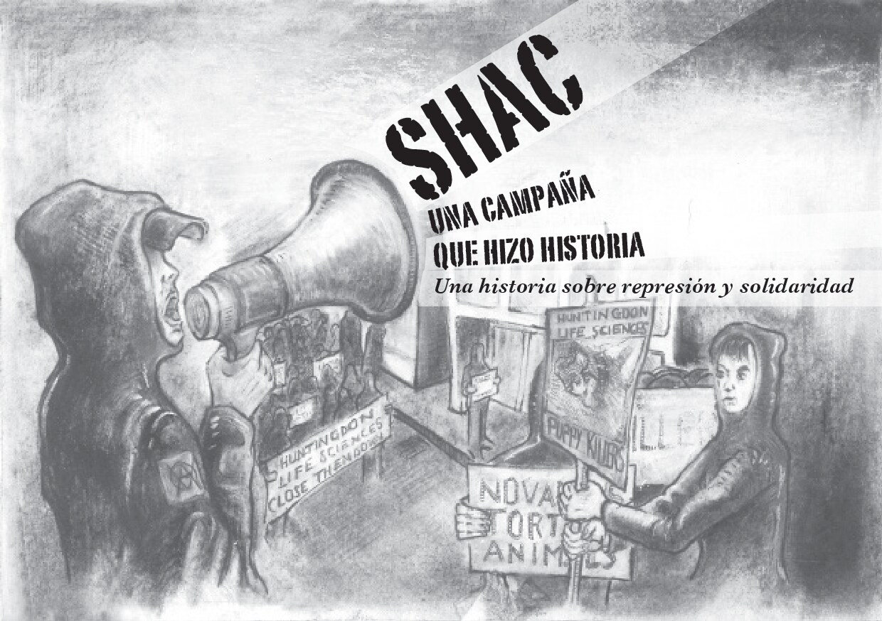 SHAC. Una campaña que hizo historia