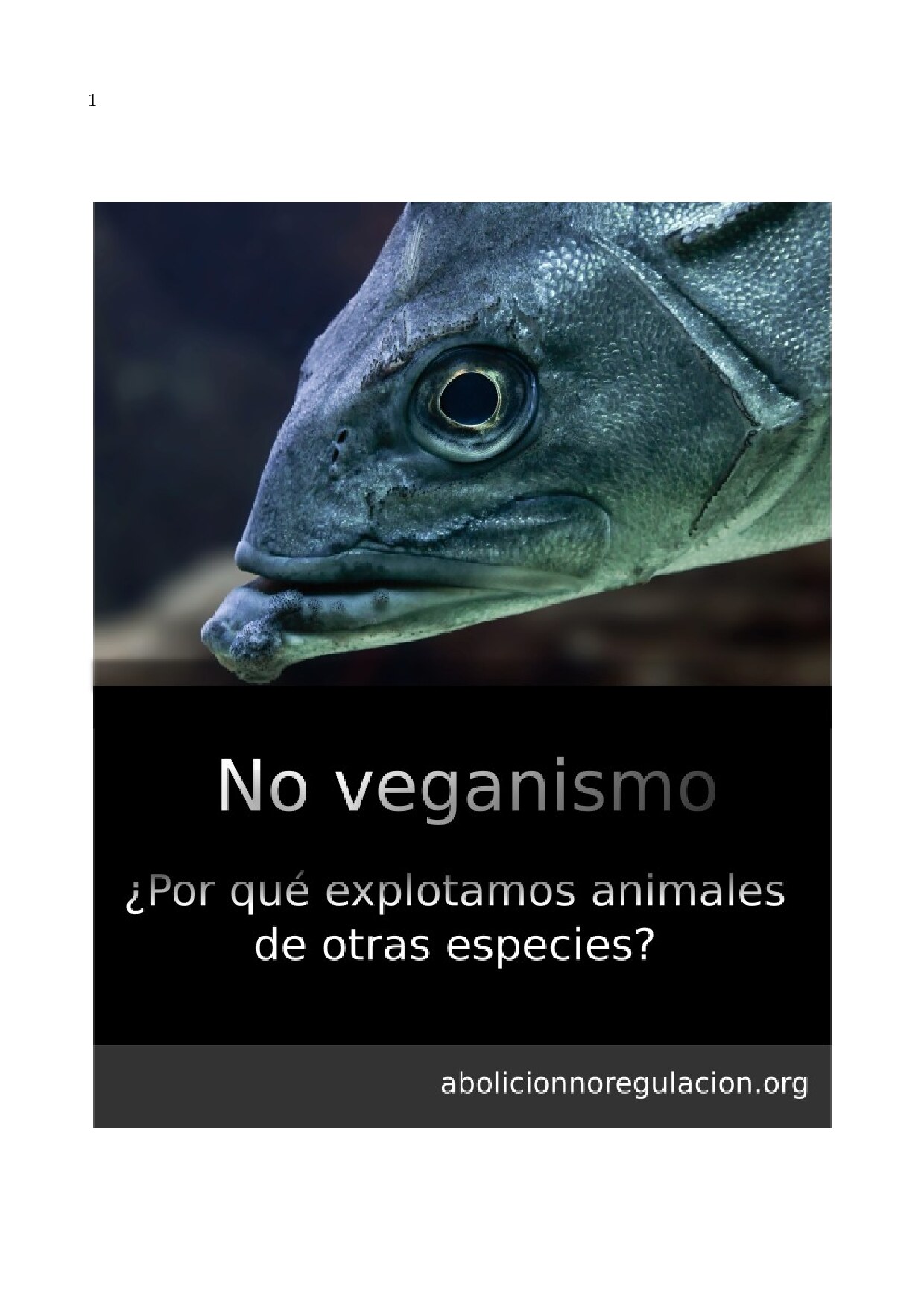 No veganismo ¿Por qué explotamos animales de otras especies?