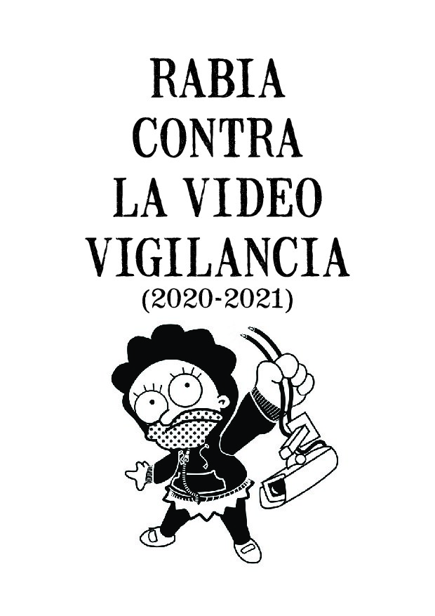 Rabia contra la video vigilancia (2020-2021)