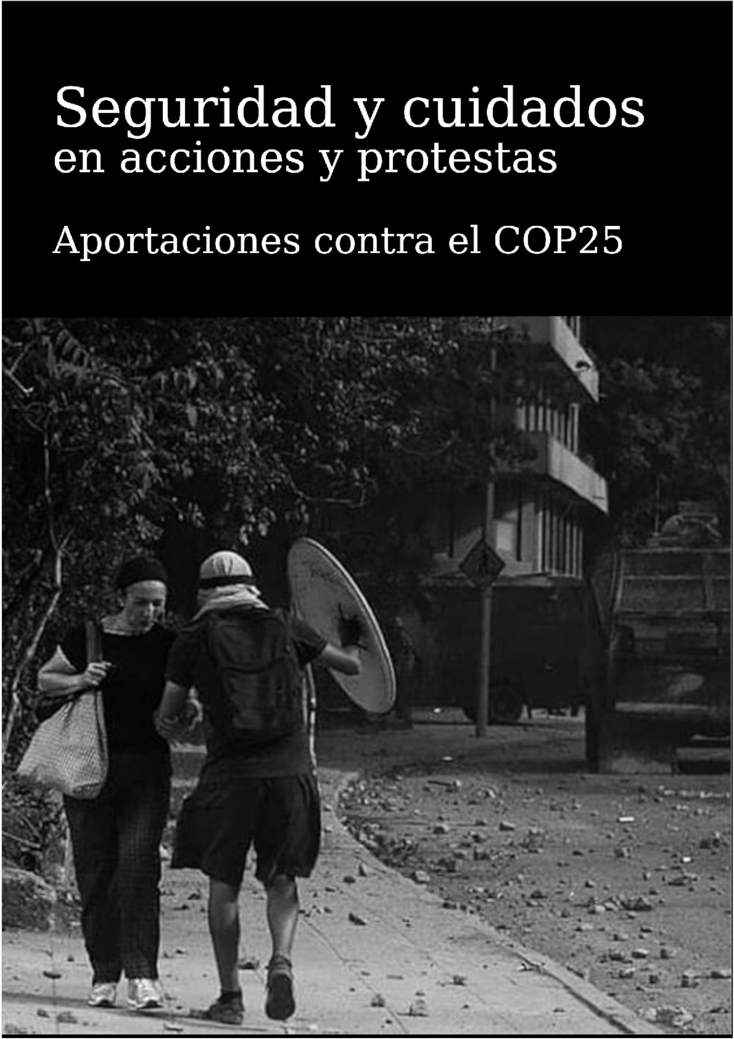 Seguridad y cuidados en acciones y protestas. Aportaciones contra el COP25