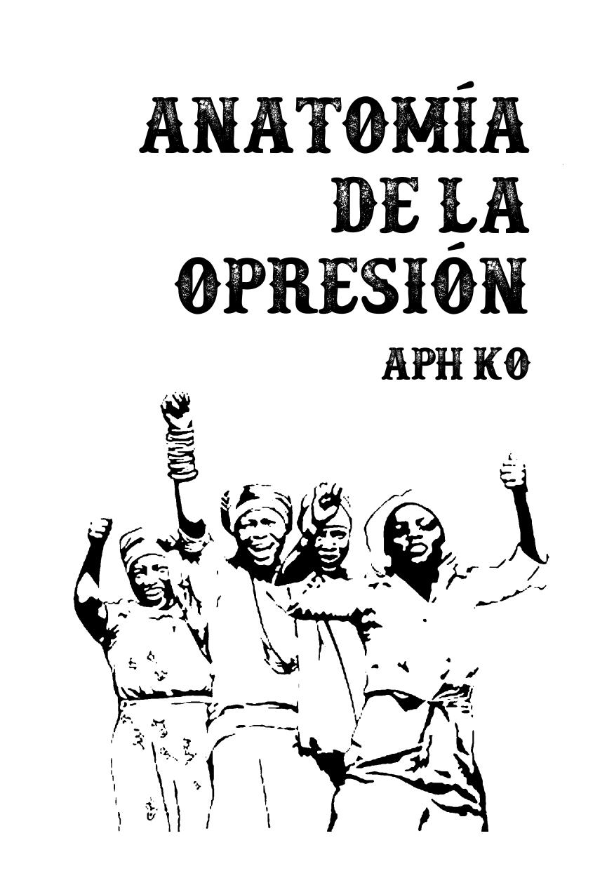 Anatomía de la opresión
