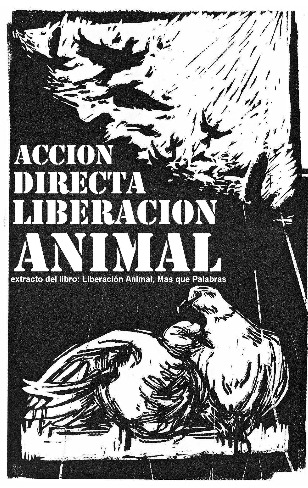 Acción Directa. Liberación Animal